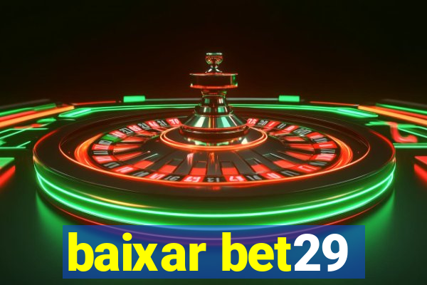 baixar bet29